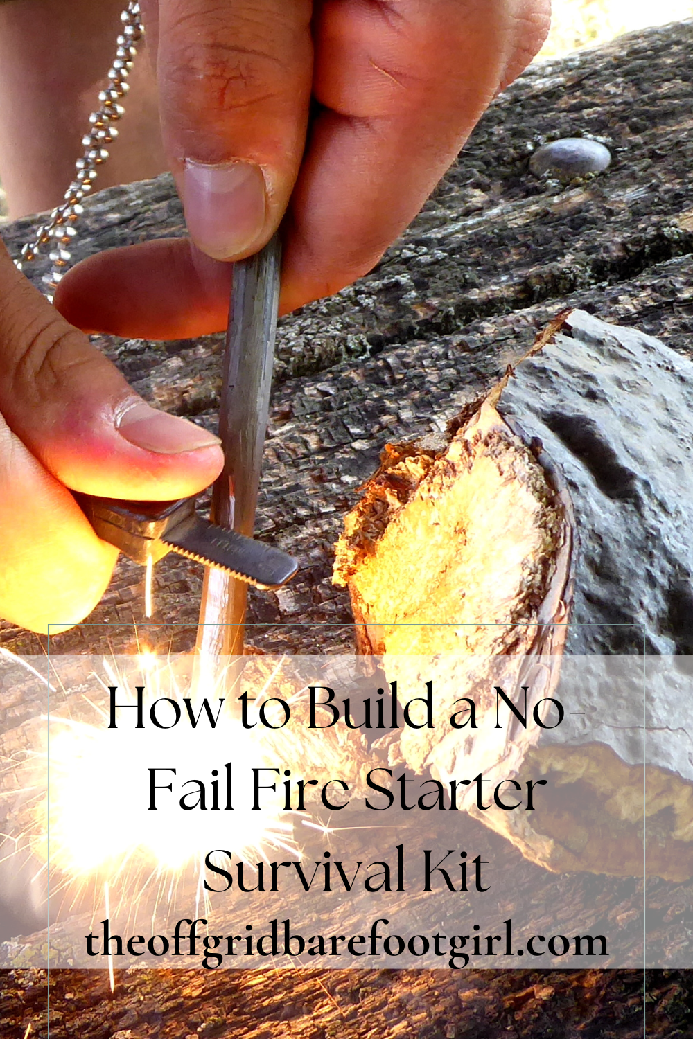 Image illustrates a no-fail fire starter.