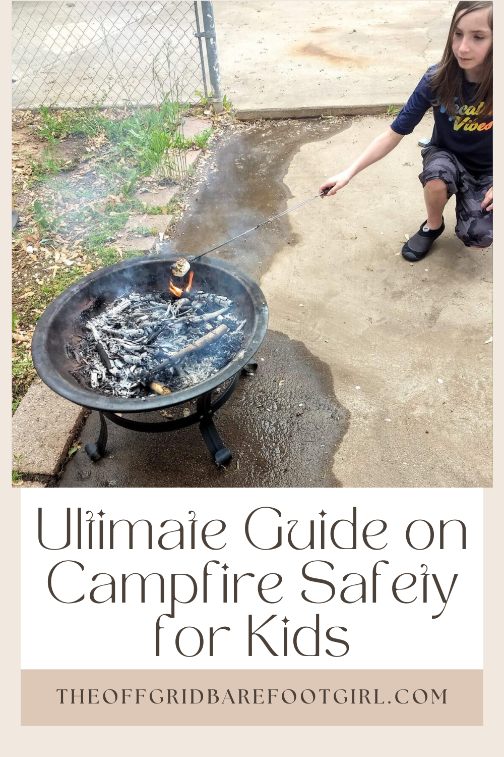 Image illustrates a Pinterest pin for campfire safety for kids.