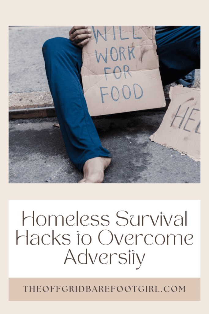 Image illustrates a Pinterest pin of a homeless person with a cardboard sign demonstrating homeless survival hacks. 