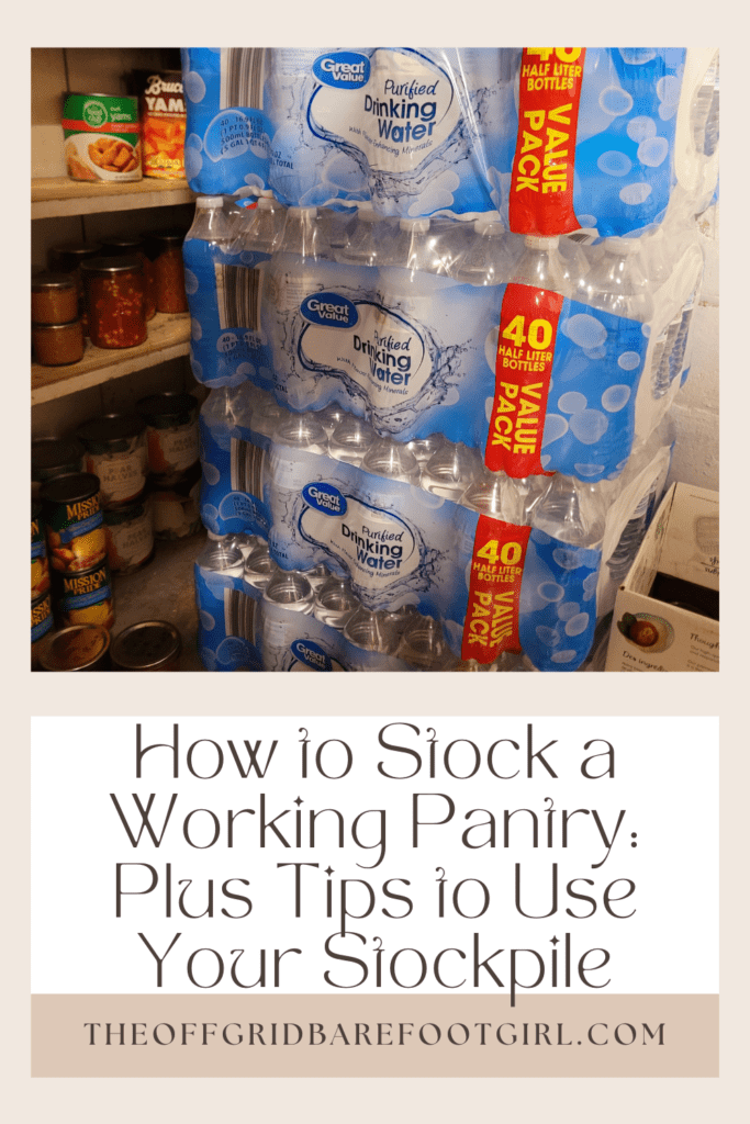 Image illustrates a Pinterest pin of a stack of bottled water and pantry food demonstrating how to stock a working pantry.
