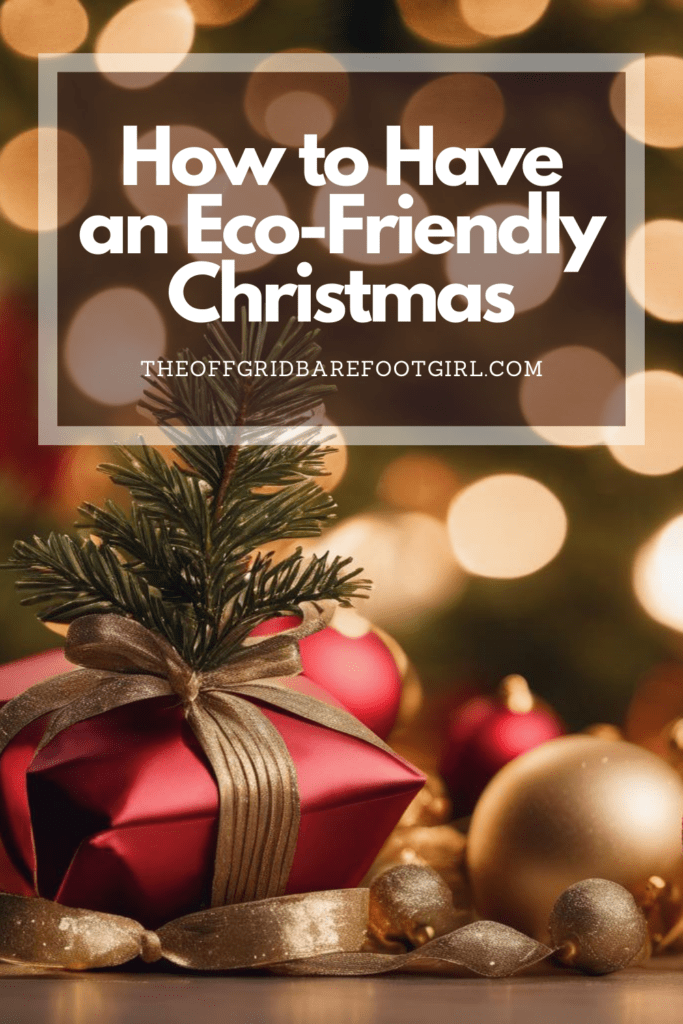 Image illustrates a Pinterest pin of a Christmas gift with an evergreen twig demonstrating information on how to have an eco-friendly Christmas. 