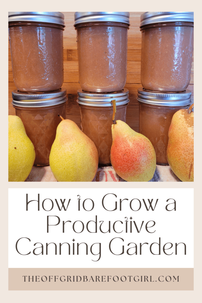 Image illustrates canned pear sauce and fresh pears demonstrating how to grow a productive canning garden. 