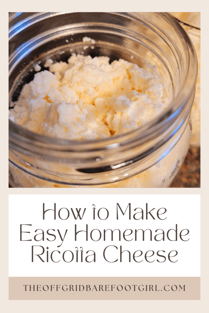 Image illustrates a Pinterest pin of ricotta cheese in a Mason jar demonstrating a recipe for easy homemade ricotta cheese. 