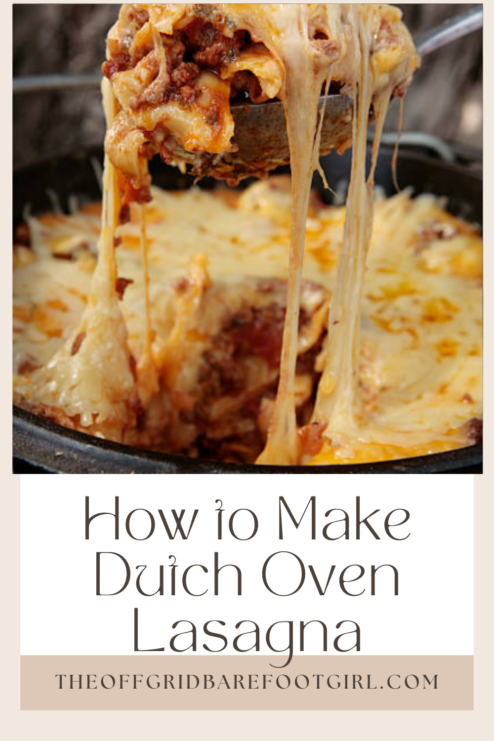Image illustrates a Pinterest pin of Dutch oven lasagna.