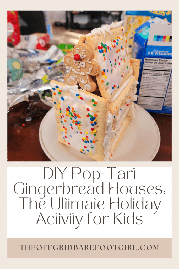 Image illustrates a Pinterest pin of a Pop-Tart gingerbread house for a fun kids activity. 