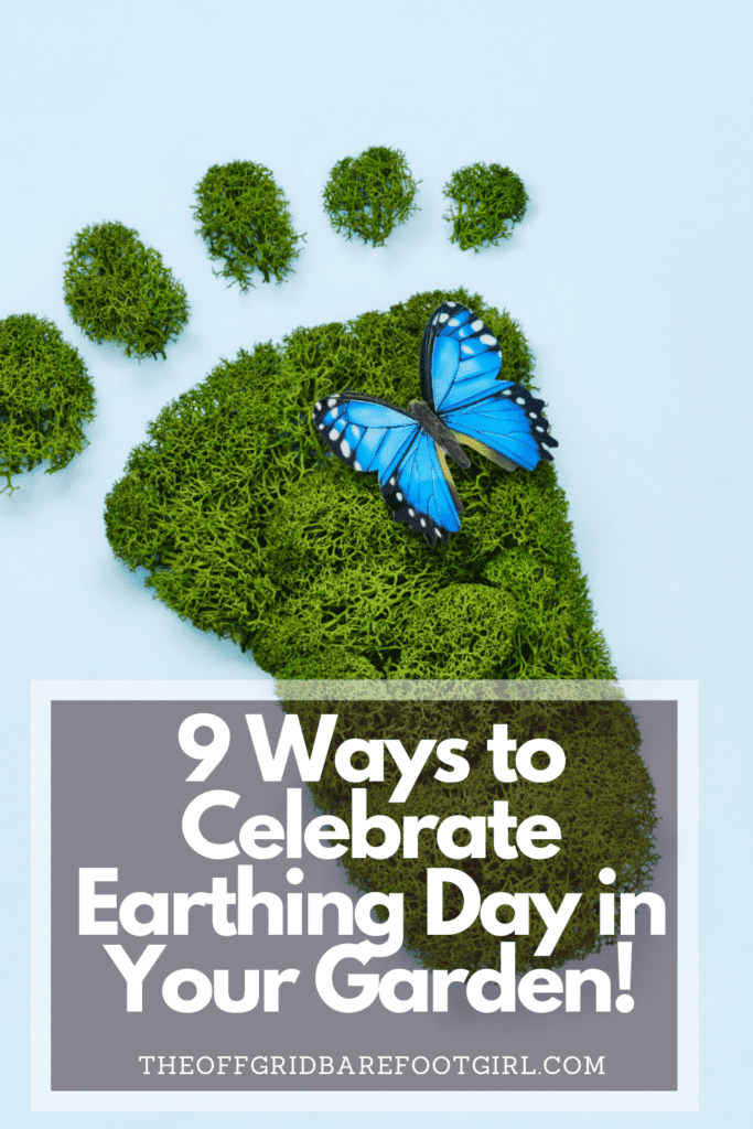Image illustrates a Pinterest pin of a mossy foot graphic for earthing day. 