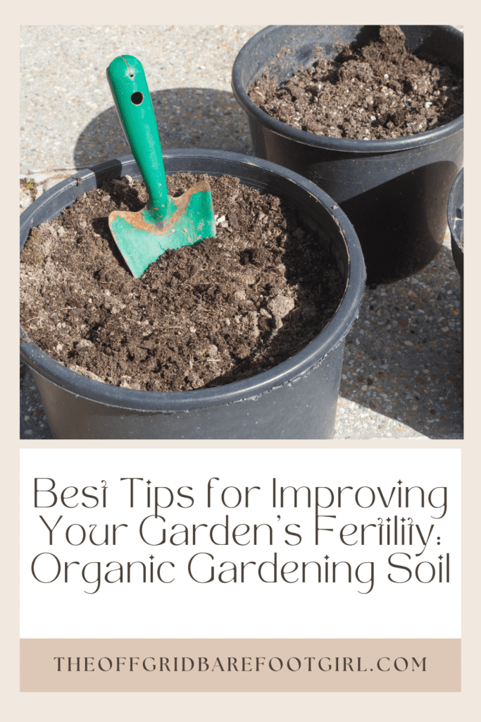 Image illustrates a Pinterest pin of organic gardening soil. 
