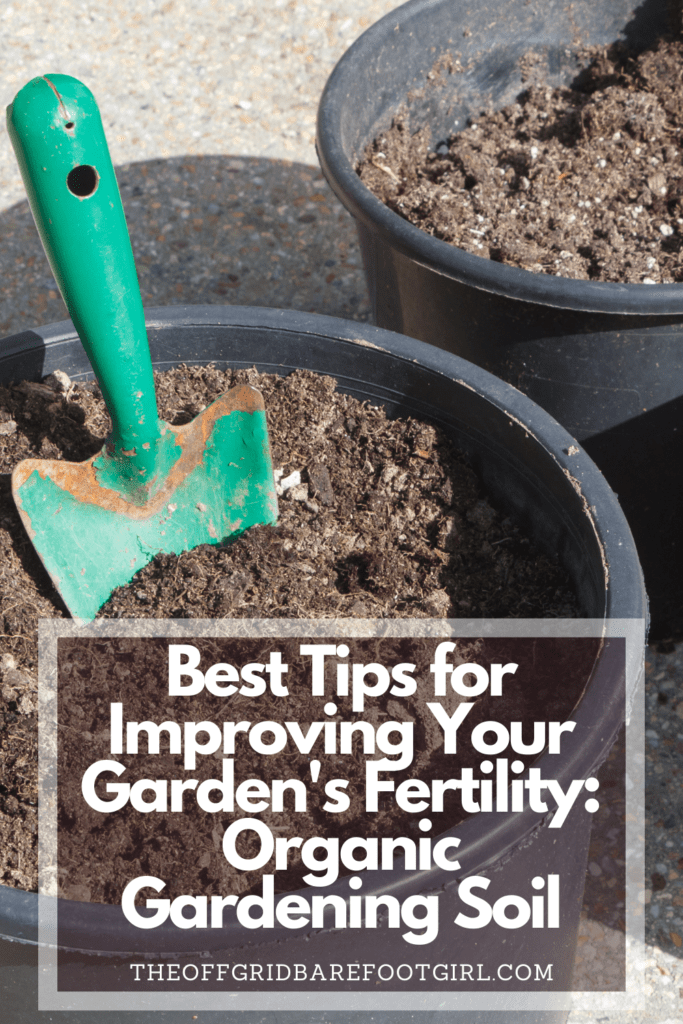 Image illustrates a Pinterest pin of organic gardening soil. 