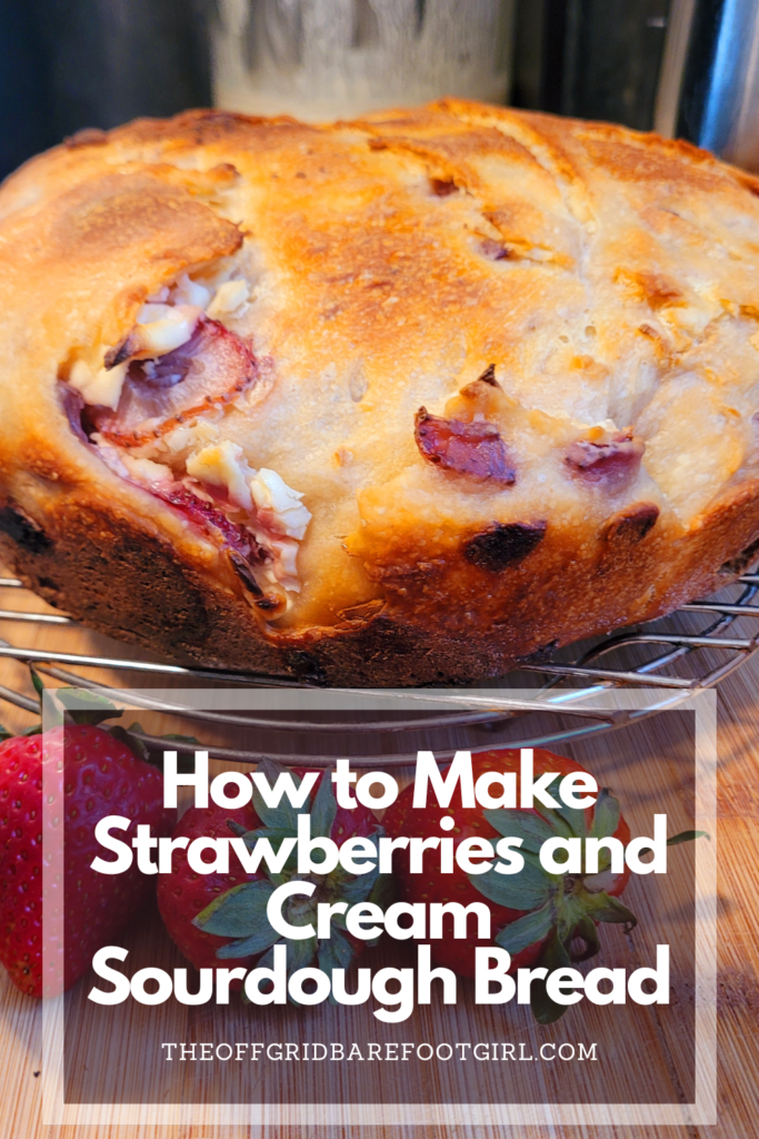 Image illustrates a Pinterest pin of strawberries and cream sourdough bread.