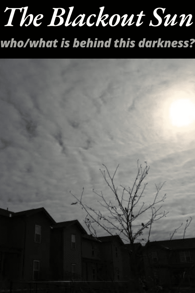 Image illustrates a blackout sun, chemtrails, and fog.