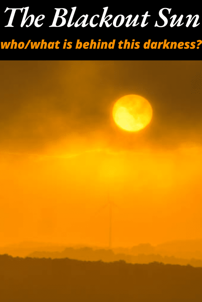 Image illustrates a blackout sun, chemtrails, and fog.