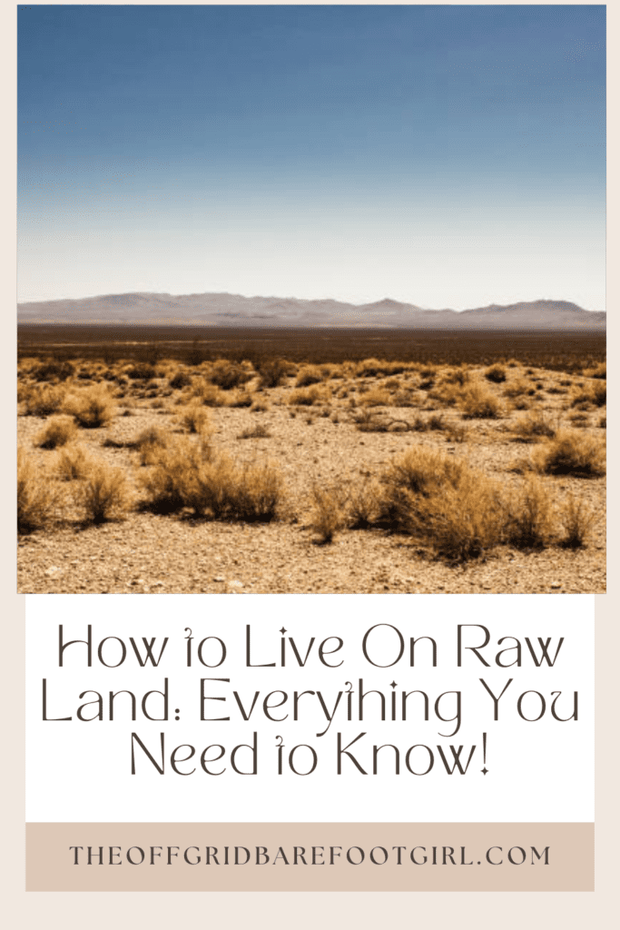 Image illustrates a Pinterest pin of raw land in the high desert demonstrating how to live on raw land.
