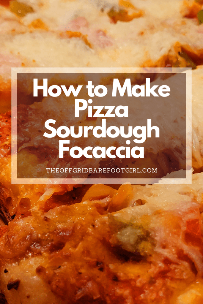 Image illustrates a Pinterest pin of pizza sourdough focaccia.