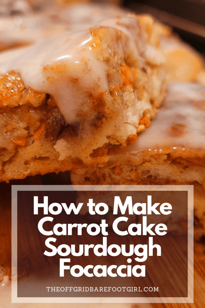 Image illustrates a Pinterest pin of carrot cake sourdough focaccia.
