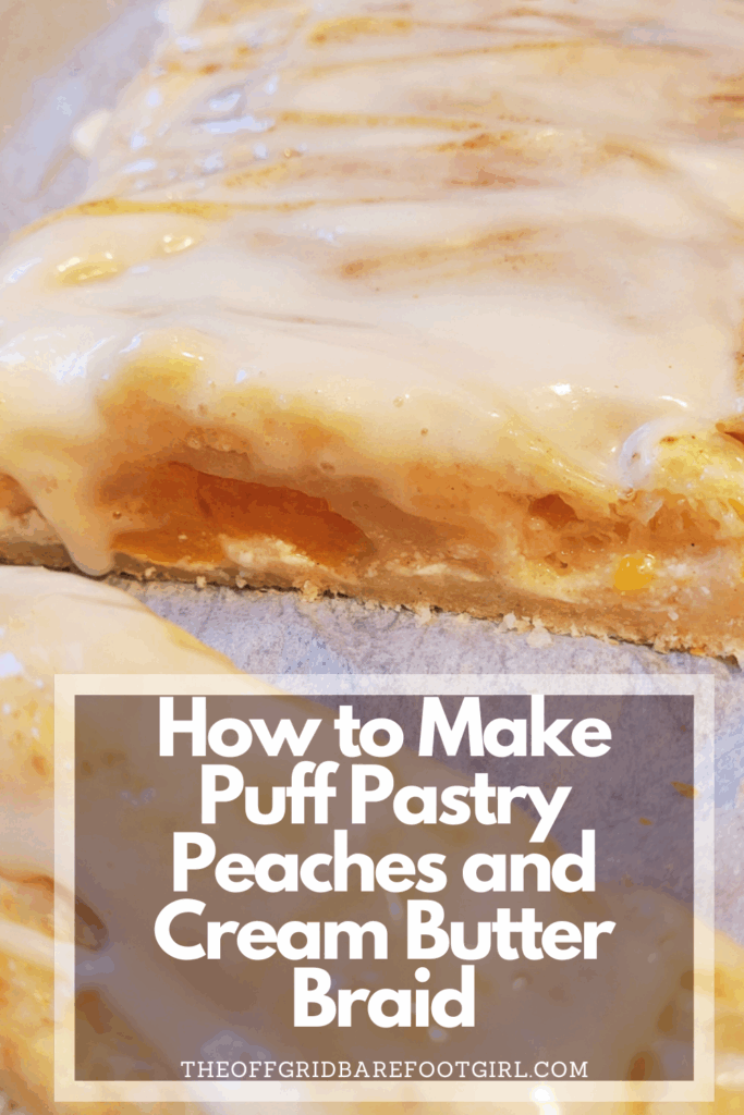 Image illustrates a Pinterest pin of puff pastry peaches and cream butter braid.