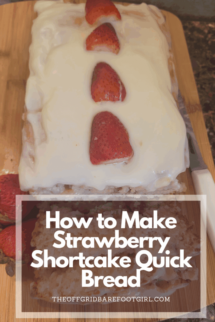 Image illustrates a Pinterest pin of strawberry shortcake quick bread.