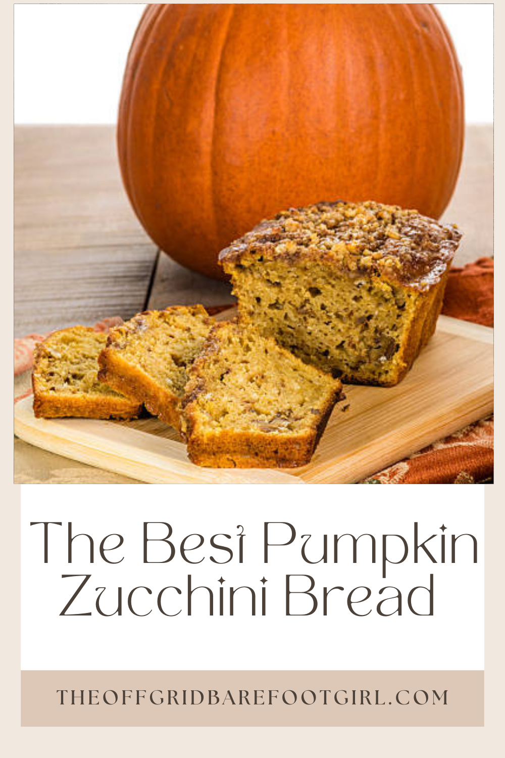 Image illustrates a Pinterest pin of pumpkin zucchini bread.