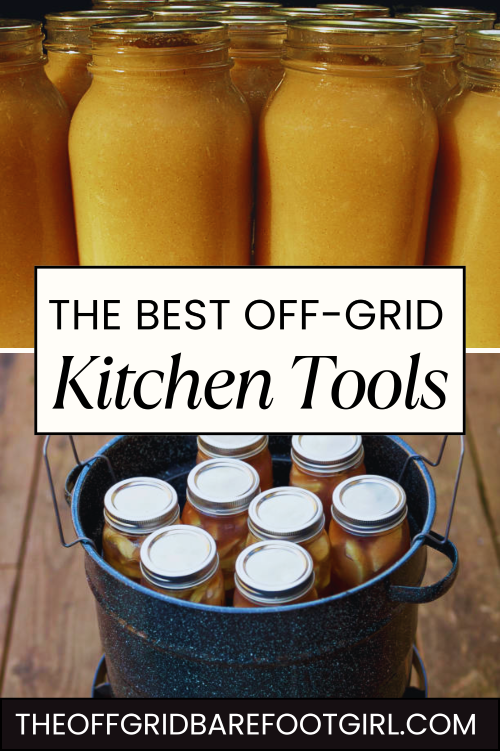 Image illustrates a canner for off-grid kitchen tools.