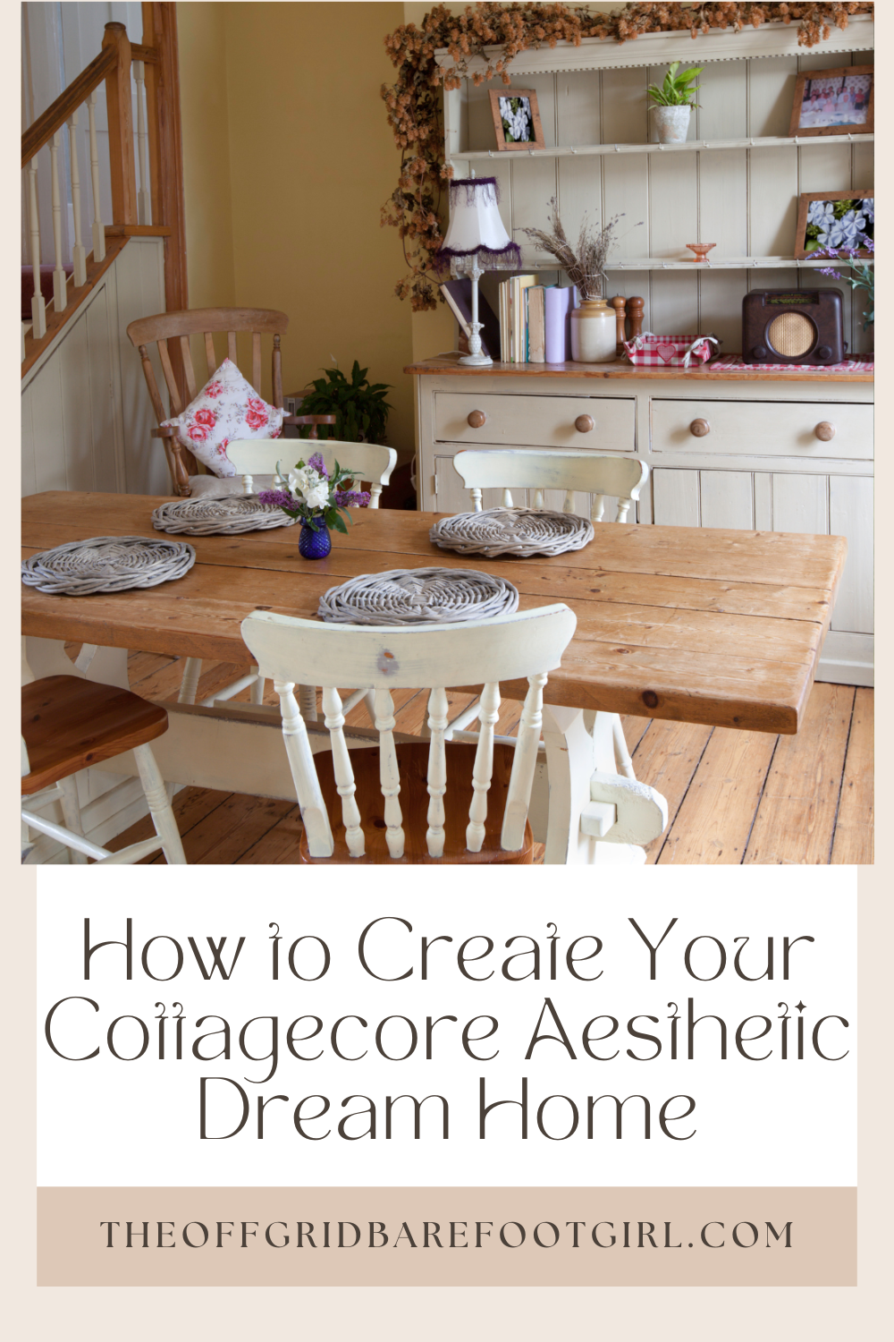 Image illustrates a Pinterest pin of cottagecore aesthetic dream home and kitchen ideas.