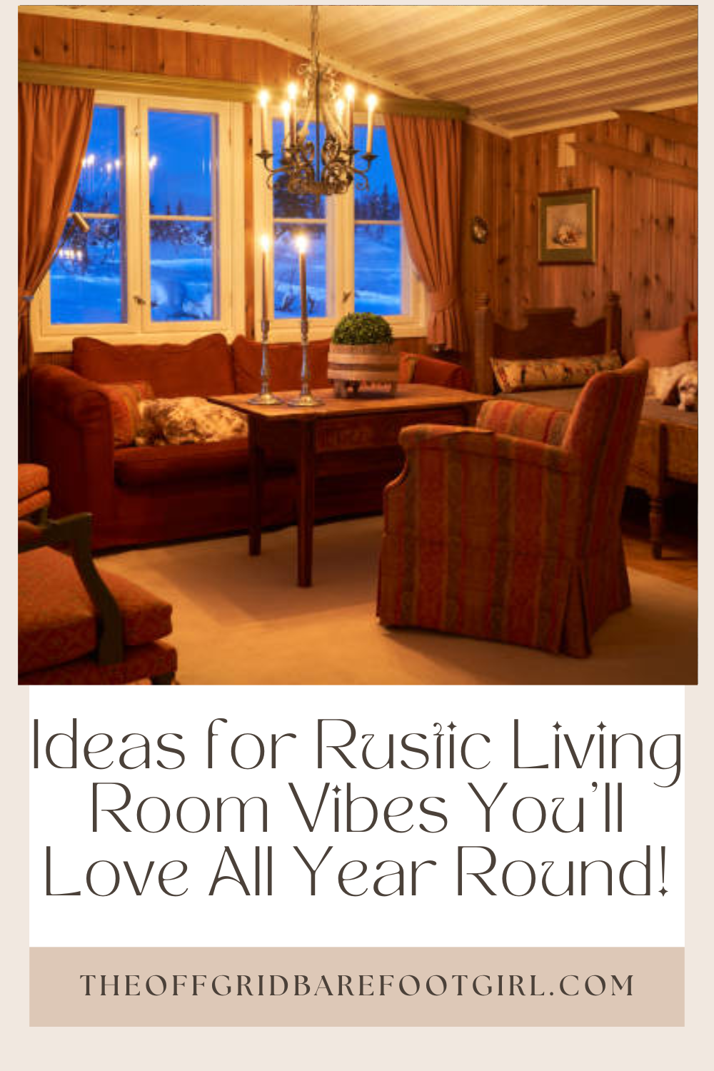 Image illustrates a Pinterest pin of ideas for rustic living room.