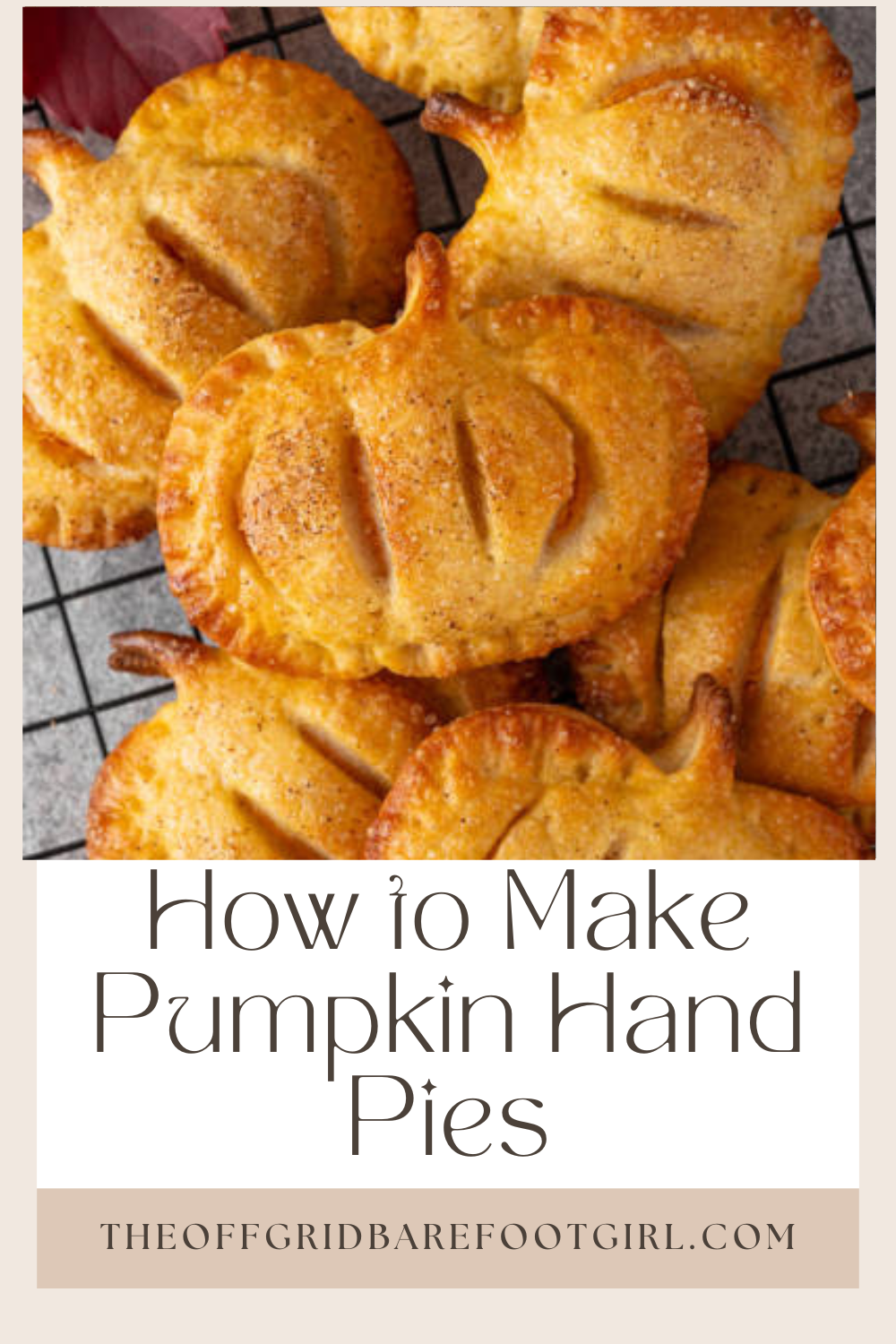 Image illustrates a Pinterest pin of pumpkin hand pies.