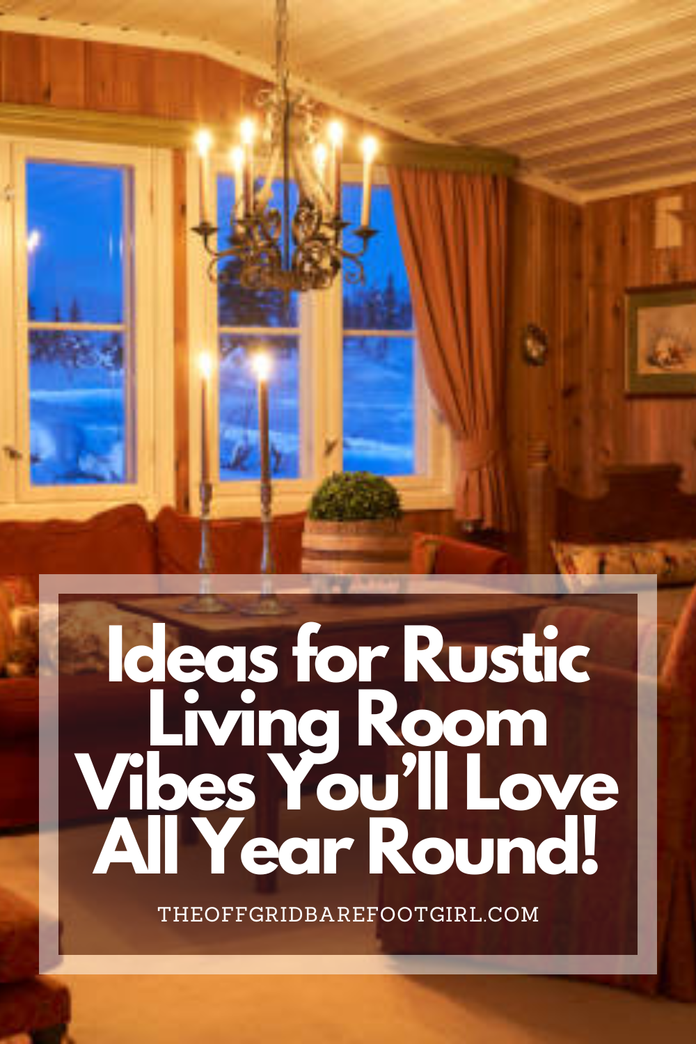 Image illustrates a Pinterest pin of ideas for rustic living room.
