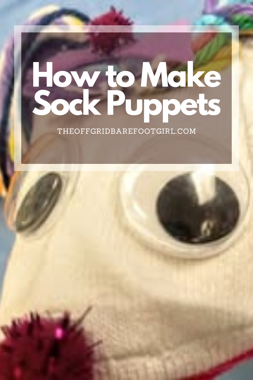 Image illustrates a Pinterest pin of how to make sock puppets.