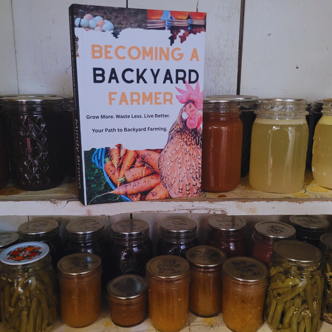 Image illustrates a book Becoming a Backyard Farmer by The Off Grid Barefoot Girl.