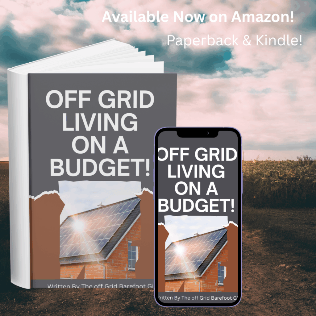 Image illustrates Off Grid Living on a Budget book by The Off Grid Barefoot Girl.