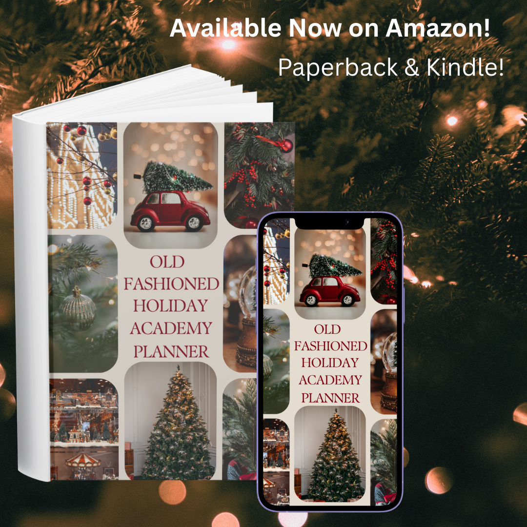 Image illustrates Old-Fashioned Holiday Academy Planner book by The Off Grid Barefoot Girl.