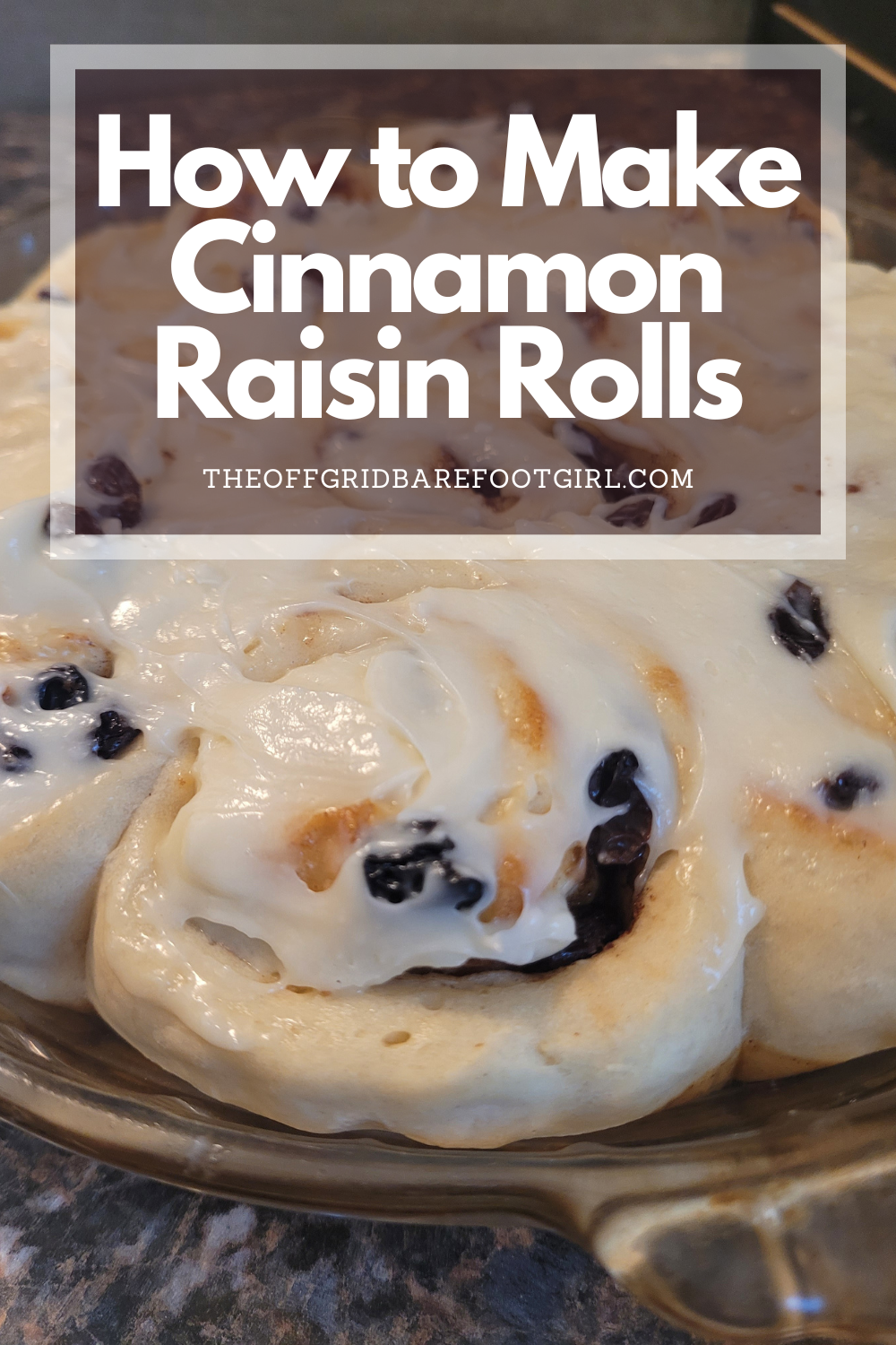 Image illustrates a Pinterest pin of cinnamon raisin rolls.