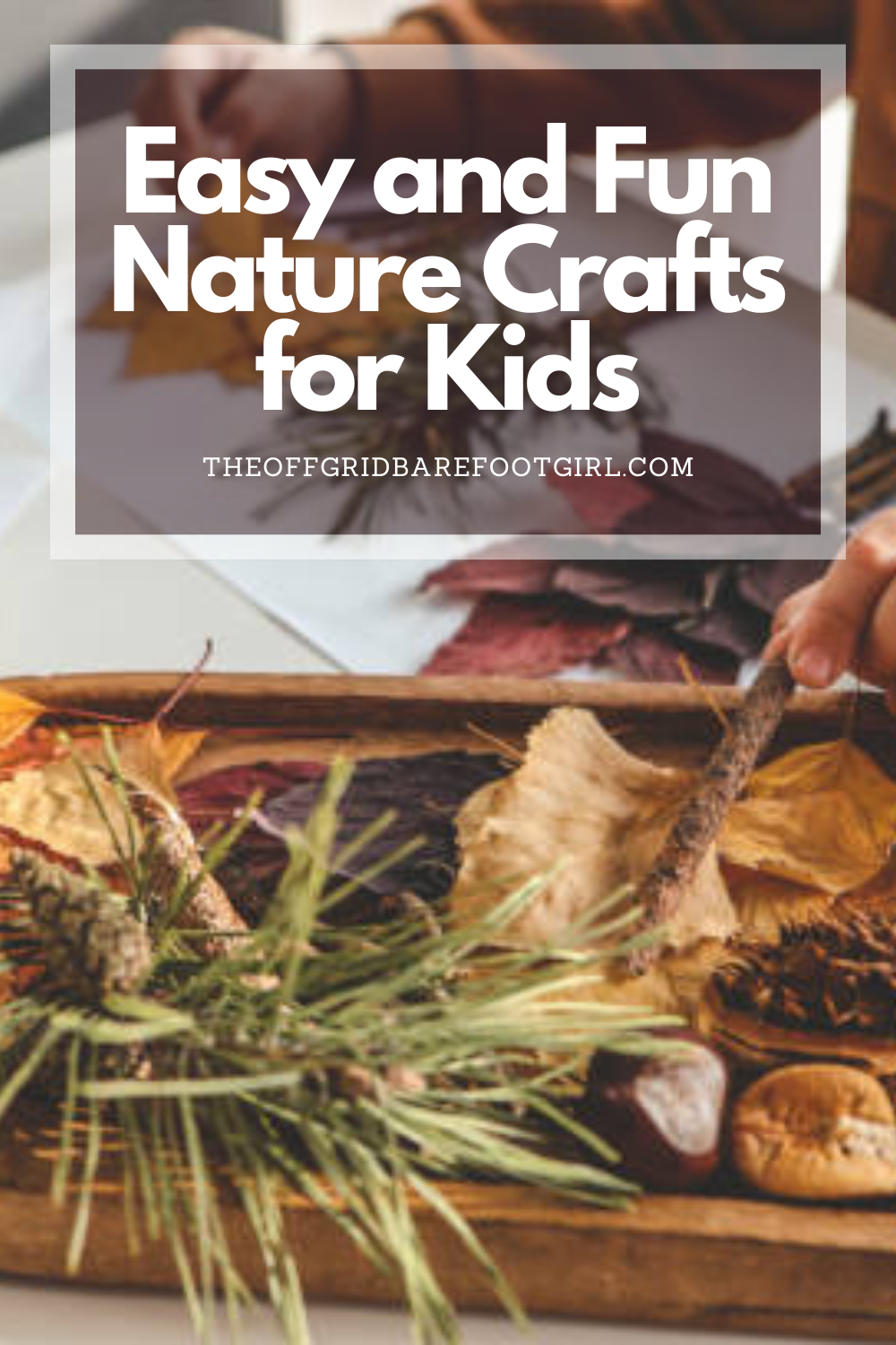 Image illustrates a Pinterest pin of nature crafts for kids.