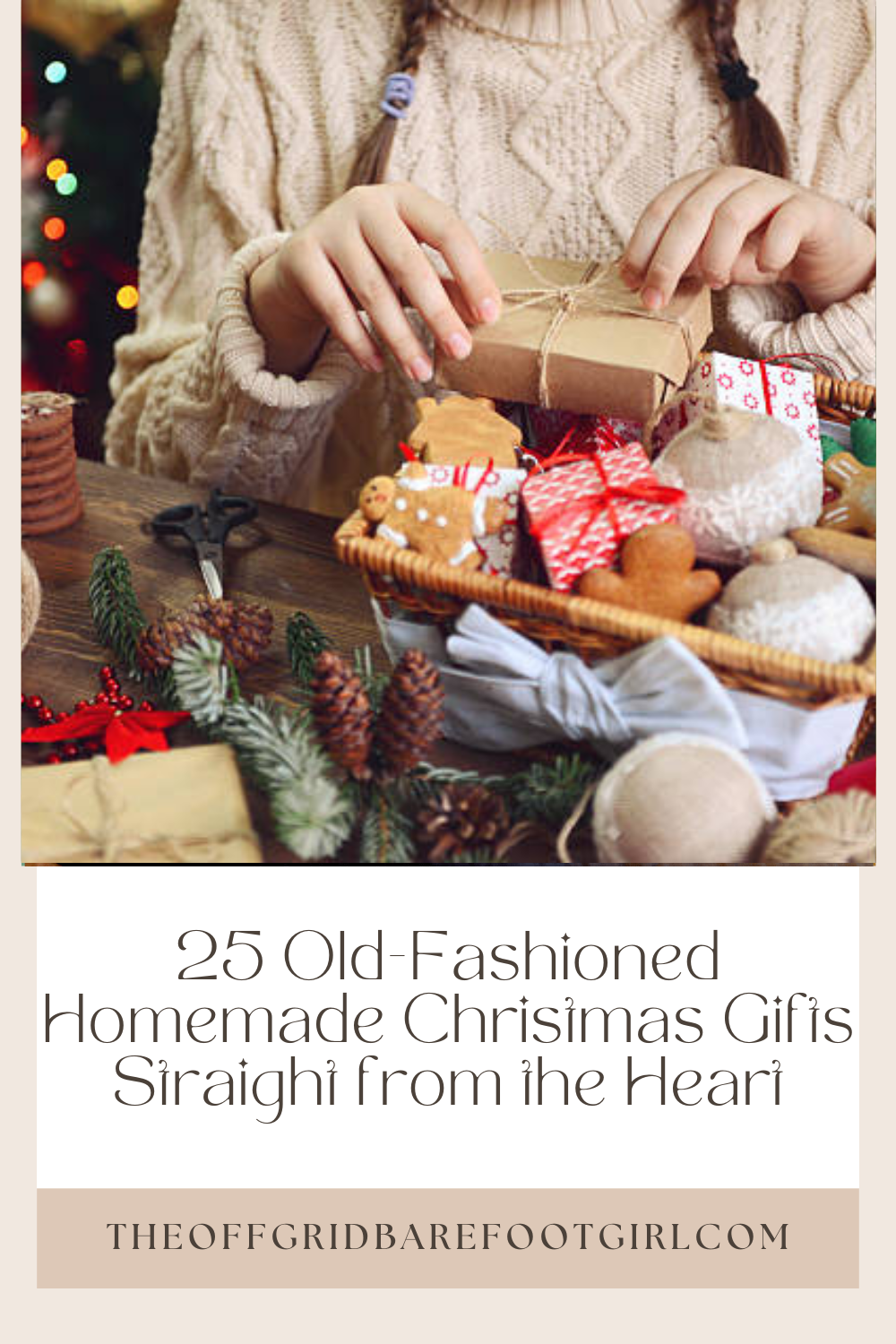 Image illustrates a Pinterest pin of homemade Christmas gifts.