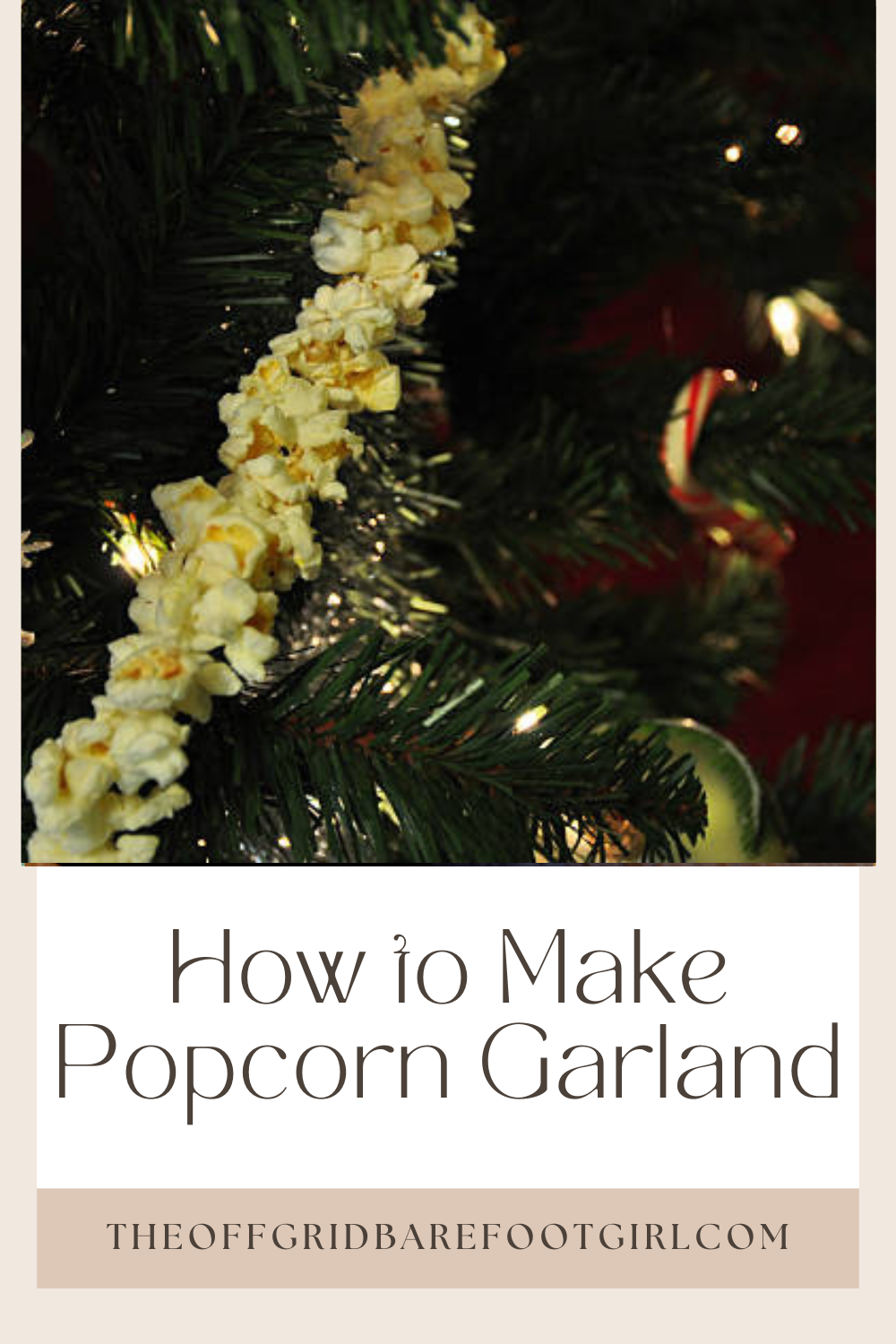 Image illustrates a Pinterest pin of popcorn garland for how to make popcorn garland.