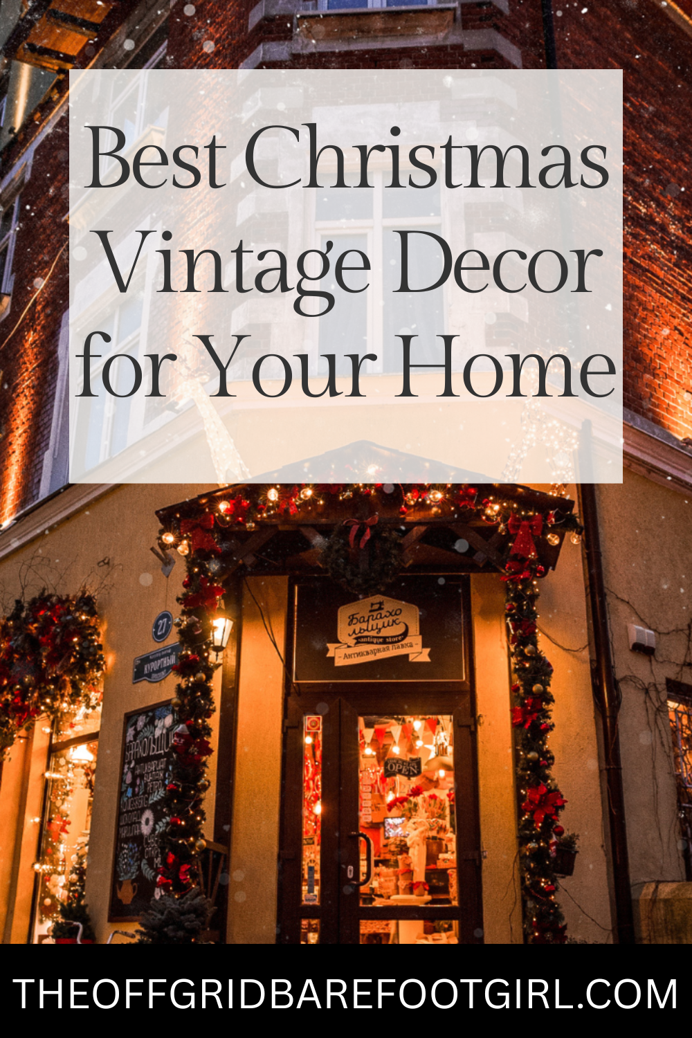 Image illustrates a Pinterest pin of Christmas vintage decor.